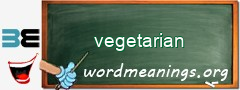 WordMeaning blackboard for vegetarian